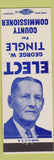 Matchbook Cover - George W Tingle County Commissioner election Hagerstown MD