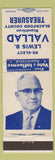 Matchbook Cover - Lewis B Vallad Blackford County Treasurer Republican IN WEAR