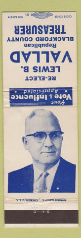 Matchbook Cover - Lewis B Vallad Blackford County Treasurer Republican IN WEAR