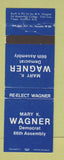 Matchbook Cover - Mary K Wagner 66th Assembly Election Somers WI WEAR
