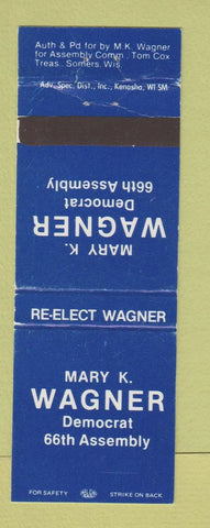 Matchbook Cover - Mary K Wagner 66th Assembly Election Somers WI WEAR