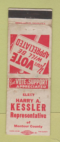 Matchbook Cover - Harry A Kessler Montour County Representative PA POOR