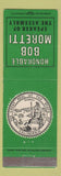 Matchbook Cover - Bob Moretti Speaker of Assembly California CA WEAR
