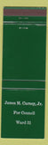Matchbook Cover - James M Carney Jr For Council Ward 31