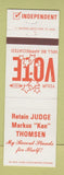 Matchbook Cover - Judge Markus Ken Thomsen Election Burlington WI