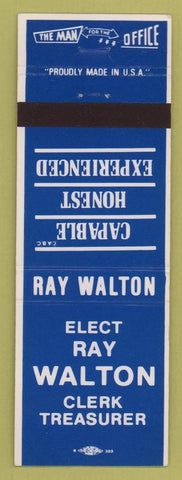 Matchbook Cover - Ray Walton Clerk Treasurer election