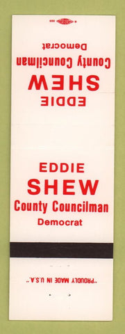 Matchbook Cover - Eddie Shew County Councilman Democrat election