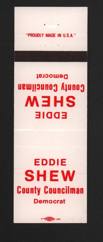 Matchbook Cover - Eddie Shew County Councilman Democrat election