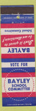 Matchbook Cover - Bayley School Committee Election