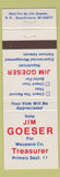 Matchbook Cover - Jim Goeser Treasurer Waupaca County Election Scandinavia WI