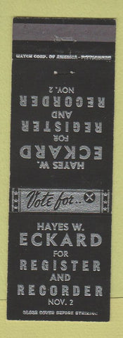 Matchbook Cover - Hayes W Eckard Register Recorder Election