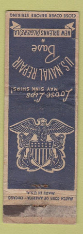 Matchbook Cover - US Naval Repair Base New Orleans Algiers LA POOR WWII