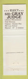 Matchbook Cover - Sid Gray Judge Milwaukee County WI