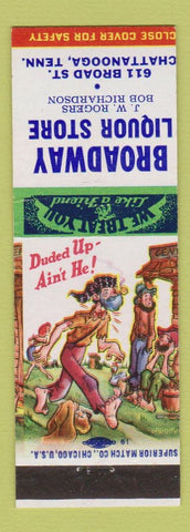 Matchbook Cover - Broadway Liquor Store Chattanooga TN hillbilly Duded Up
