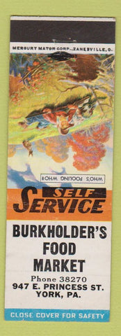Matchbook Cover - Burkholder's Food Market York PA Fooling Who