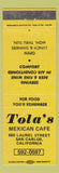 Matchbook Cover - Tola's Mexican Cafe San Carlos CA yellow
