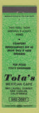 Matchbook Cover - Tola's Mexican Cafe San Carlos CA green