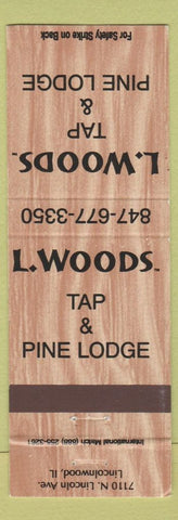 Matchbook Cover - L Woods Tap Pine Lodge Lincolnwood IL