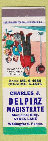 Matchbook Cover - Charles J Delpiaz Magistrate Wallingford PA
