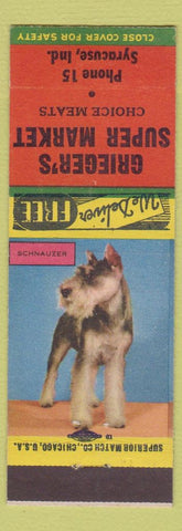 Matchbook Cover - Grieger's Super Markets Syracuse IN low phone Schnauzer