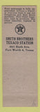 Matchbook Cover - Smith Bros Texaco oil gas Fort Worth TX