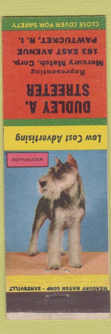Matchbook Cover - Dudley A Streeter Mercury Match Pawtucket RI Schnauzer