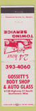 Matchbook Cover - Gossett's Body Shop Glass Southaven MS towing