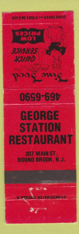 Matchbook Cover - George Station Restaurant Bound Brook NJ