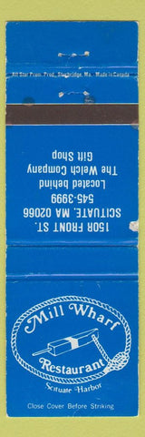 Matchbook Cover - Mill Wharf Restaurant Scituate MA