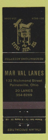 Matchbook Cover - Mar Val Lanes Wine Press Italian Painesville OH bowling
