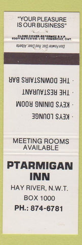 Matchbook Cover - Ptarmigan Inn Hay River NWT Canada