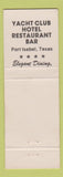 Matchbook Cover - Yacht Club Hotel Restaurant Bar Port Isabel TX