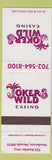 Matchbook Cover - Jokers Wild Casino Henderson NV
