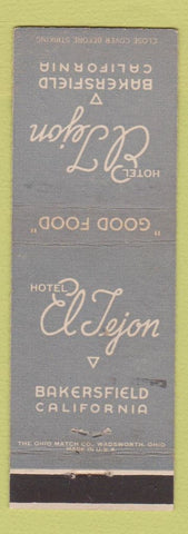 Matchbook Cover - Hotel El Tejon Bakersfield CA