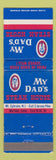 Matchbook Cover - My Dad's Steak House Meriden CT Mount Ephraim NJ WORN