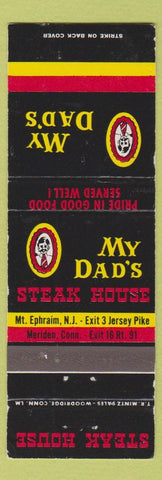 Matchbook Cover - My Dad's Steakhouse Mount Ephraim NJ Meriden CT