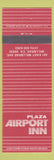 Matchbook Cover - Plaza Airport Inn Millbrae CA