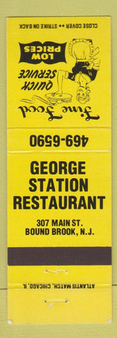 Matchbook Cover - George Station Restaurant Bound Brook NJ