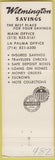 Matchbook Cover - Wilmington Mutual Savings Loan CA La Palma