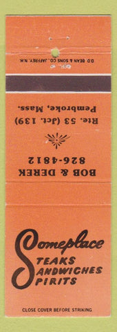 Matchbook Cover - Someplace Steaks Sandwiches Spirits Pembroke MA