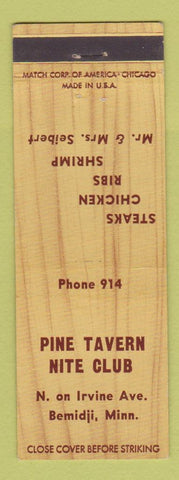 Matchbook Cover - Pine Tavern Nite Club Bemidji MN low phone #