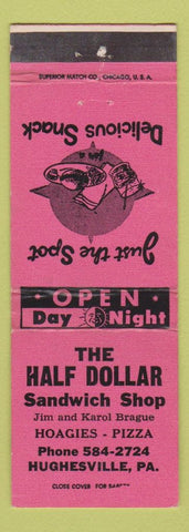 Matchbook Cover - Half Dollar Sandwich Shop Pizza Hughesville PA