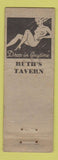 Matchbook Cover - Ruth's Tavern Irwin PA WORN girlie