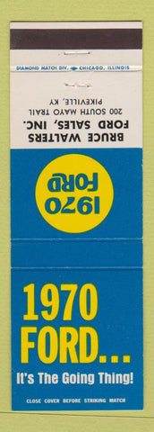 Matchbook Cover - 1970 Ford Bruce Walters Pikeville KY