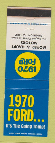 Matchbook Cover - 1970 Ford Moyer Haupt Lehighton PA WEAR