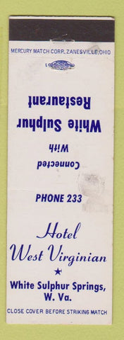 Matchbook Cover - Hotel West Virginia White Sulphur Springs WV low phone #