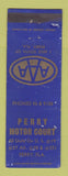 Matchbook Cover - Perry Motor Court Perry FL
