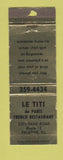 Matchbook Cover - Le Titi De Paris French Restaurant Palatine IL WORN
