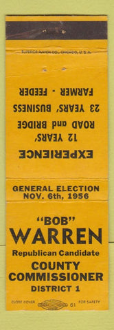 Matchbook Cover - Bob Warren County Commisoner Election 1956 Colorad? WEAR