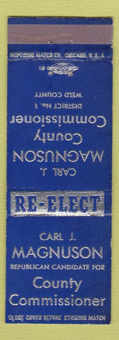 Matchbook Cover - Carl J Magnuson County Commissioner Weld County Colorado